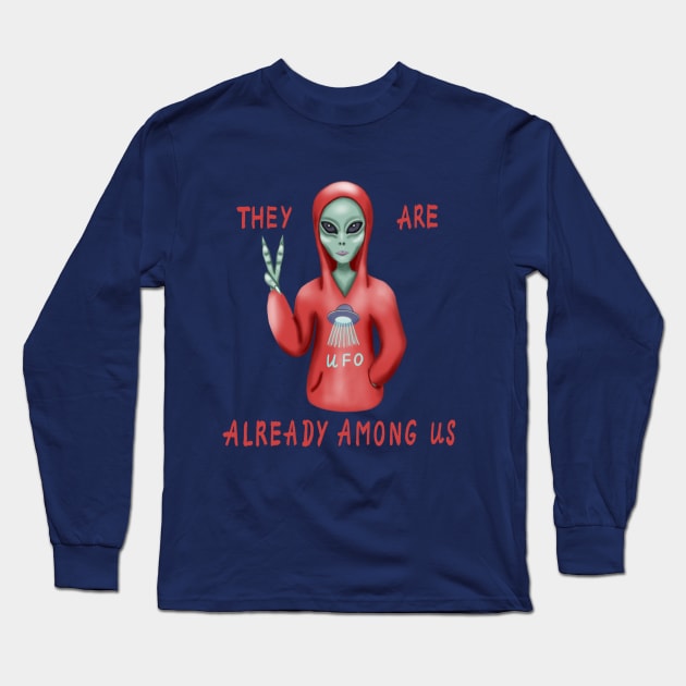 They are already among us. Long Sleeve T-Shirt by Fresh look